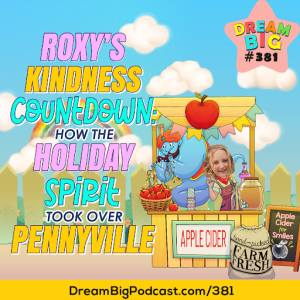 DB 381: Roxy’s Kindness Countdown: How The Holiday Spirit Took Over Pennyville caricature